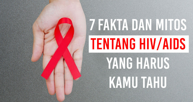 Meluruskan 7 Mitos yang Salah Tentang HIV/AIDS