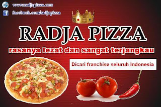 Peluang Bisnis Franchise Pizza Unik dan Prospektif dari Radjapizza.com