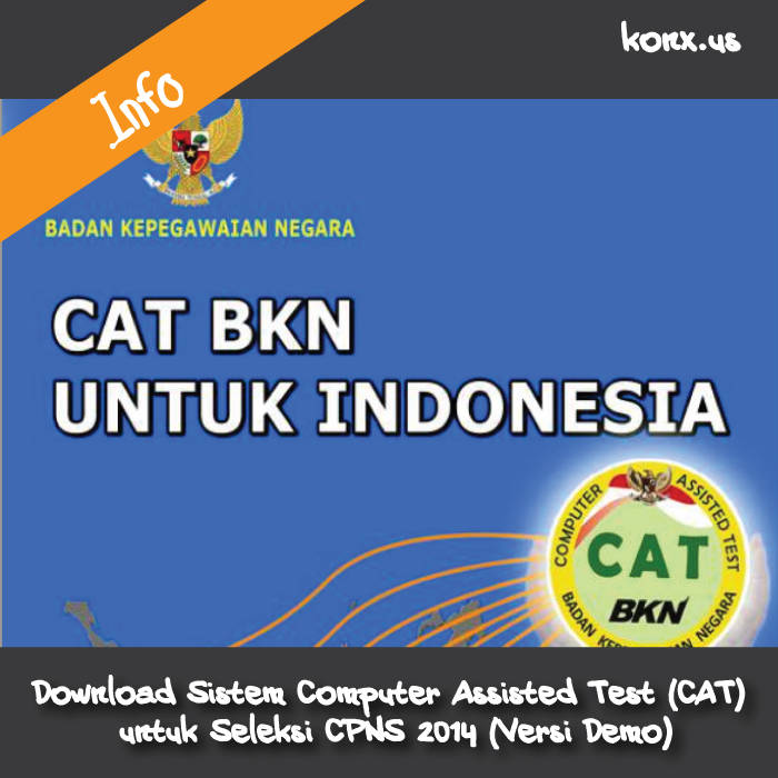 Download Simulasi  CAT  BKN  untuk Seleksi CPNS 2014 For PC 