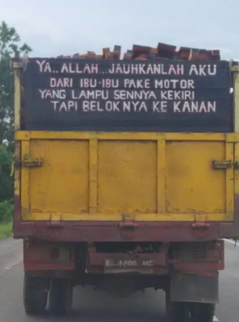 Kumpulan foto Tulisan Lucu Di Bak Truk Kreatif yang ada di Indonesia