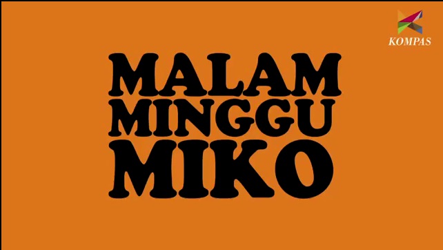 Malam Minggu Miko 2 Full 26 Episode