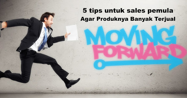 Lakukan Ini Untuk Menjadi Sales dengan Penjualan Terbanyak!