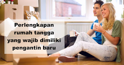 perlengkapan-rumah-tangga-yang-wajib-dimiliki-pengantin-baru