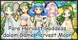 mengenal-para-harvest-goddess-dalam-game-harvest-moon