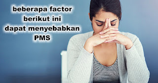 Ini loh penyebab PMS pada wanita 