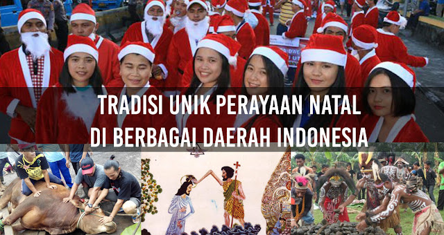 perayaan-natal-di-indonesia-yang-unik-dan-tidak-bisa-ditemui-di-tempat-lain