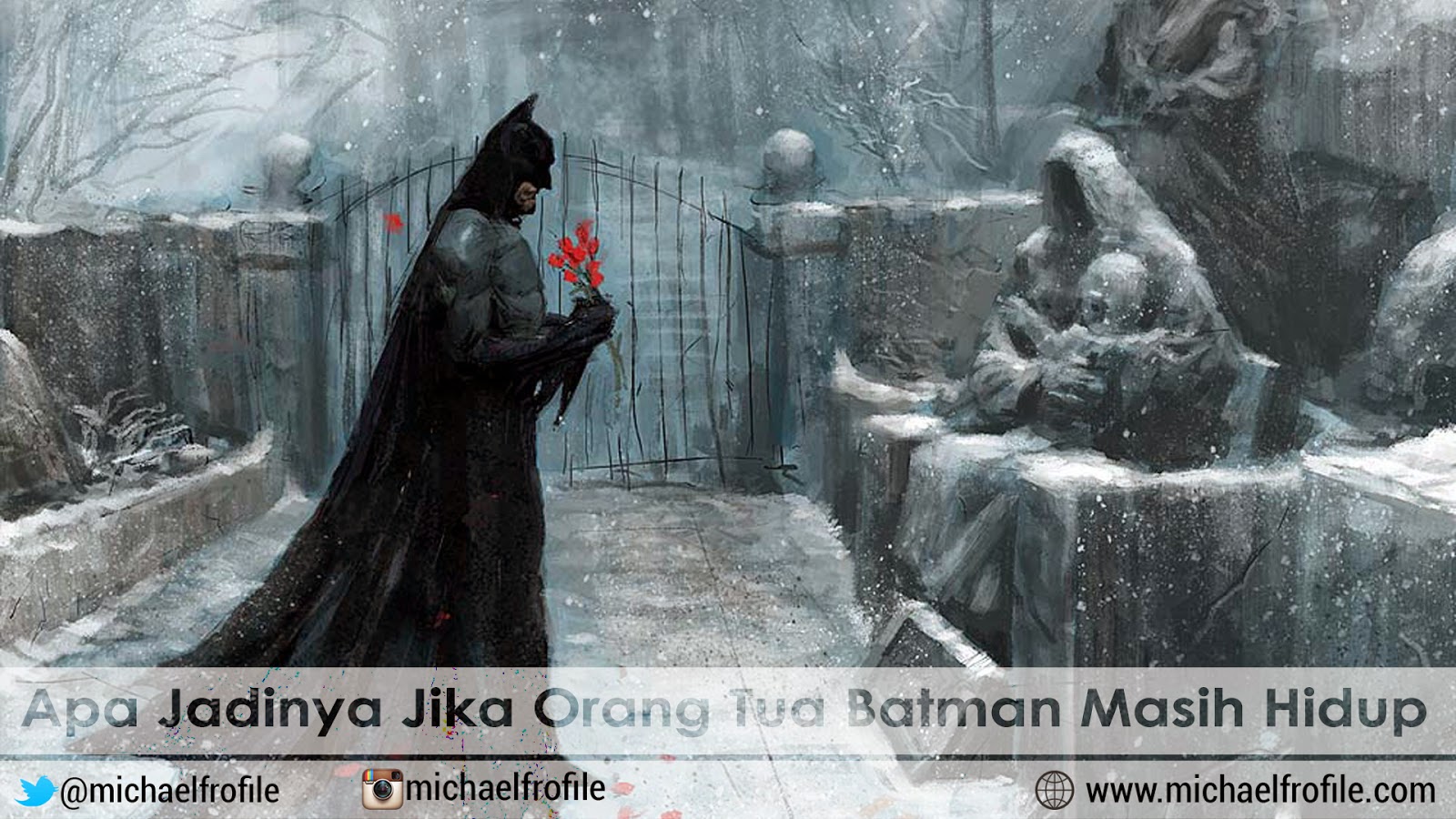 Apa Jadinya Jika Orang Tua Batman Masih Hidup