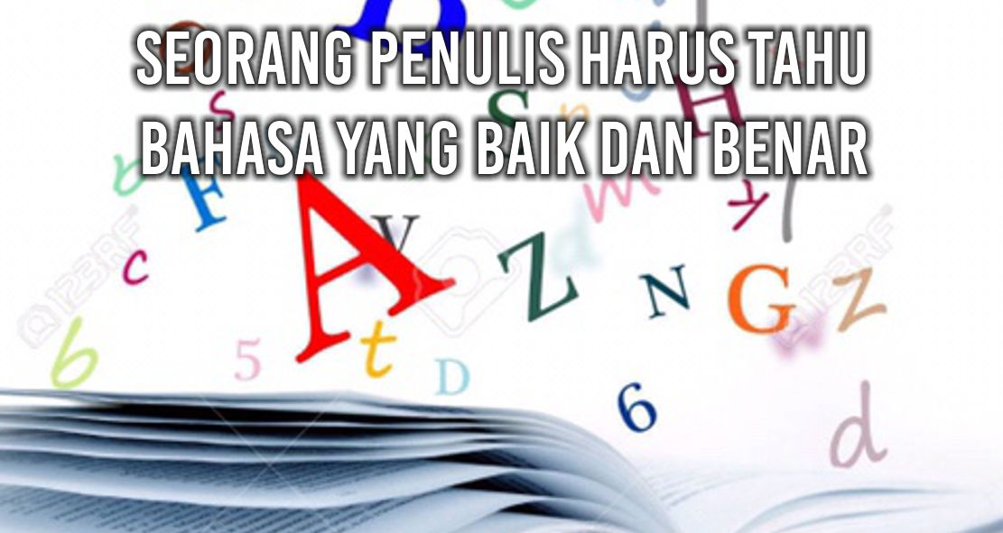  6 Keahlian Yang Wajib Dimiliki oleh Penulis Handal 