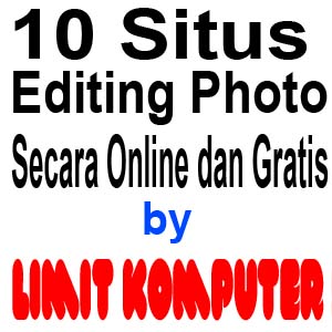 10 Situs Terbaik Untuk Mengedit Photo Secara Online dan Gratis &#91;NO HOAX&#93; !!