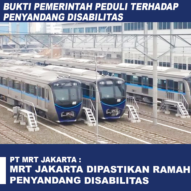 MRT Jakarta Dipastikan Ramah Penyandang Disabilitas
