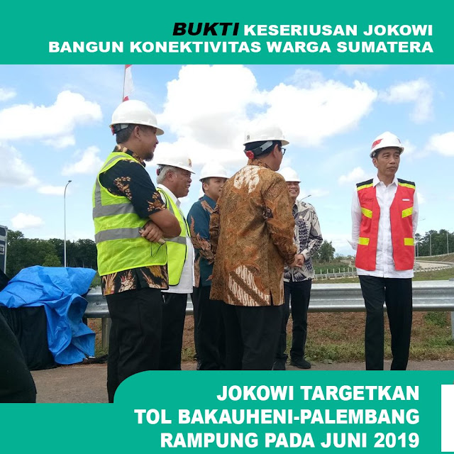 Jokowi Targetkan Tol Bakauheni - Palembang Rampung Pada Juni 2019