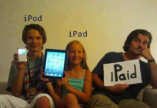 Ipod, Ipad and iPaid