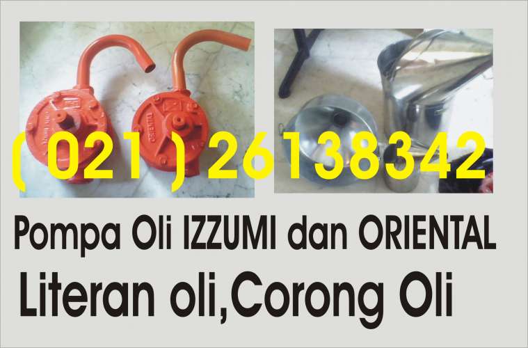 POMPA OLI ORIENTAL DAN POMPA OLI IZZUMI