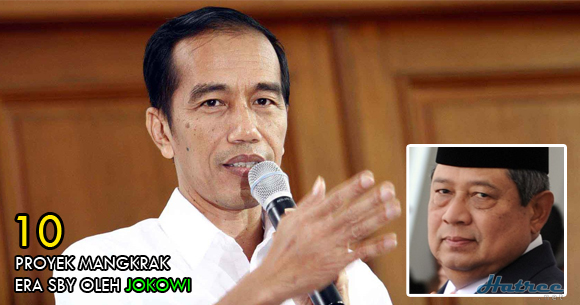 10 Pembangunan Mangkrak SBY berhasil diselesaikan Jokowi