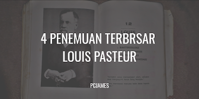 4-hasil-penemuan-terbesar-louis-pasteur