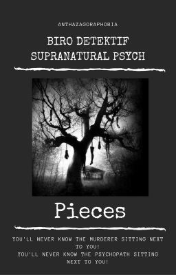 Biro Detektif Supranatural PSYCH : Pieces #Case1 #END