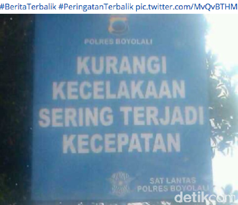 Ramai di Medsos Kalimat Rambu Peringatan Terbalik, ini Kata Polisi
