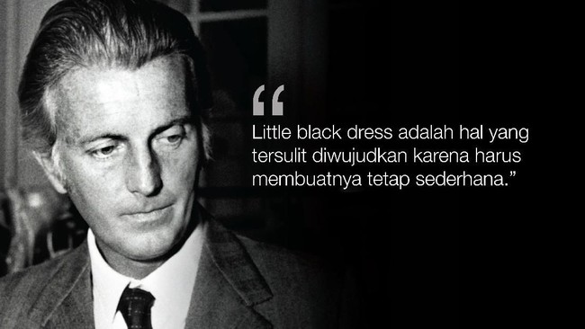 Dikabarkan Meninggal, Yuk Mengenang Givenchy dalam Kata-Kata