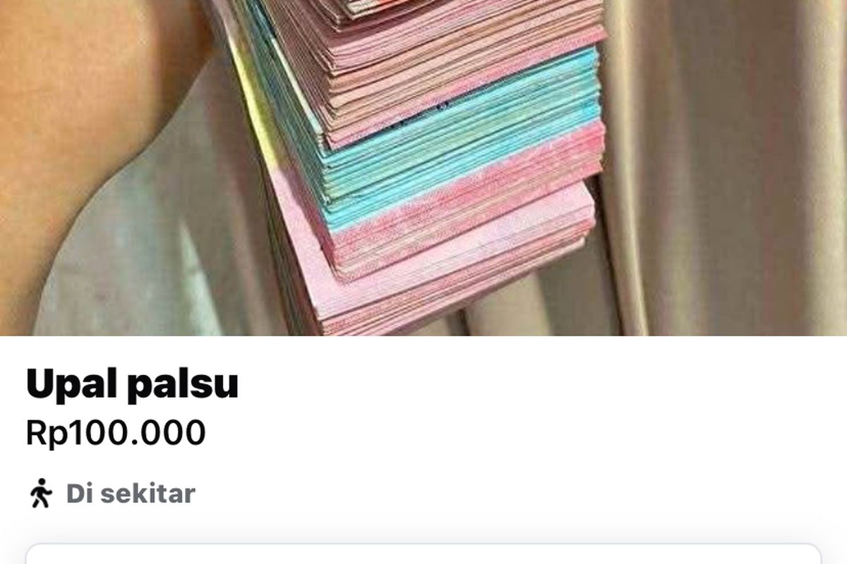 Uang Palsu Marak Dijual di Marketplace, Beli Rp 100.000 Dapat Rp 3 Juta