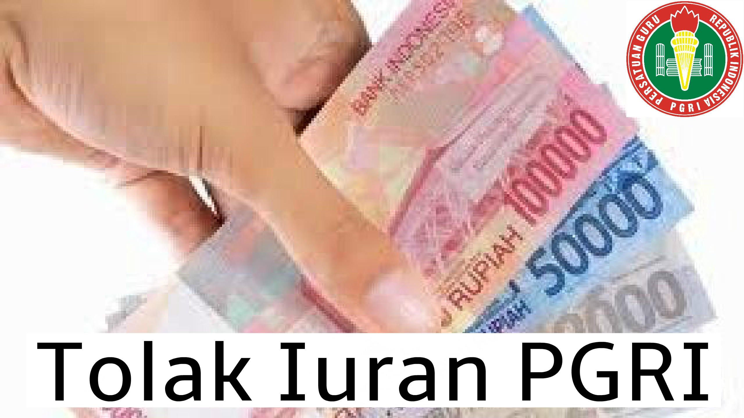 Ramai-ramai Menolak Iuran PGRI