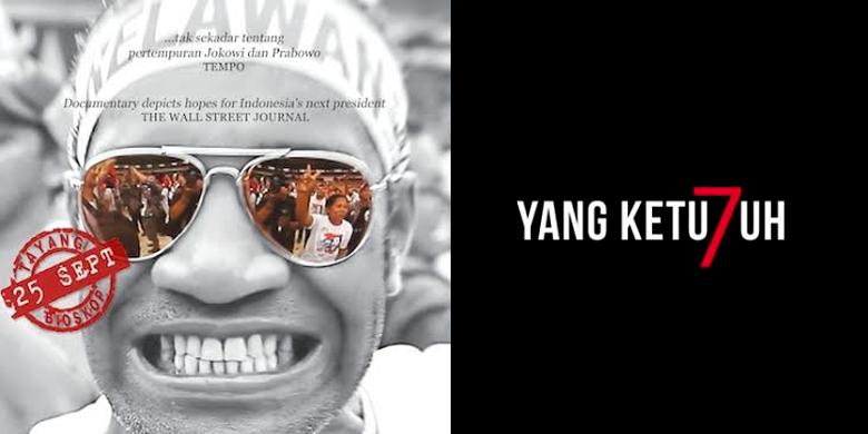 “Yang Ketu7uh”, Film Dokumenter Ketujuh tentang Presiden Ketujuh