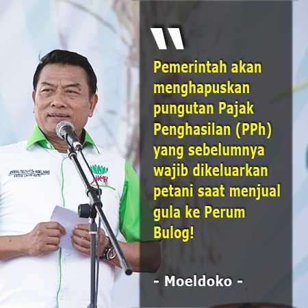 Moeldoko : Petani Gula Segera Bebas PPh