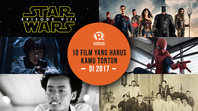 10 film yang harus dan mungkin Wajib kamu tonton di 2017