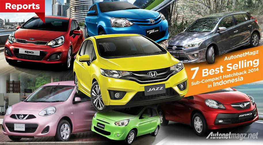 &#91;BAHAYA&#93; Ini Dia 7 Hatchback Terlaris di Indonesia pada Tahun 2014