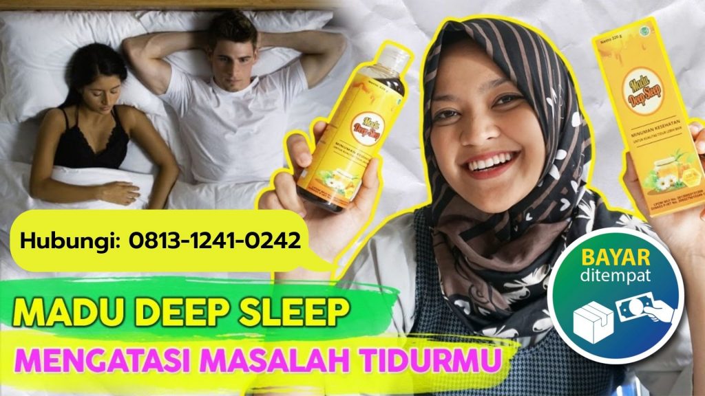 Madu Deep Sleep Dijual Dimana ? Hub: 0813-1241-0242