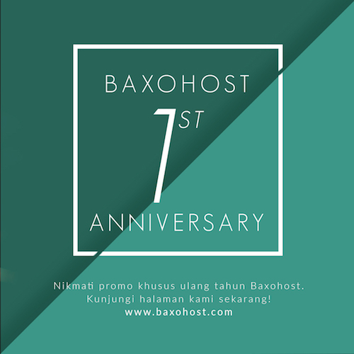 baxohost-1-anniversary-buruan-diskon-hanya-sampai-akhir-bulan-september
