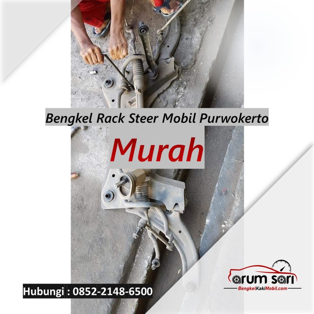 Bengkel Rack Steer Mobil Purwokerto Murah
