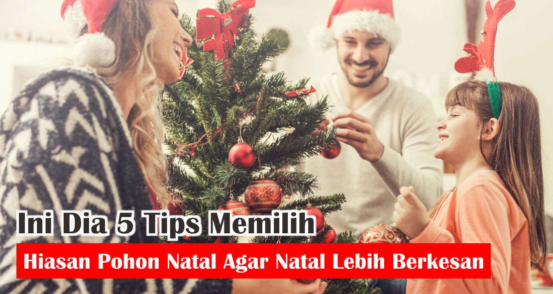 tips-memilih-hiasan-pohon-natal-dengan-benar