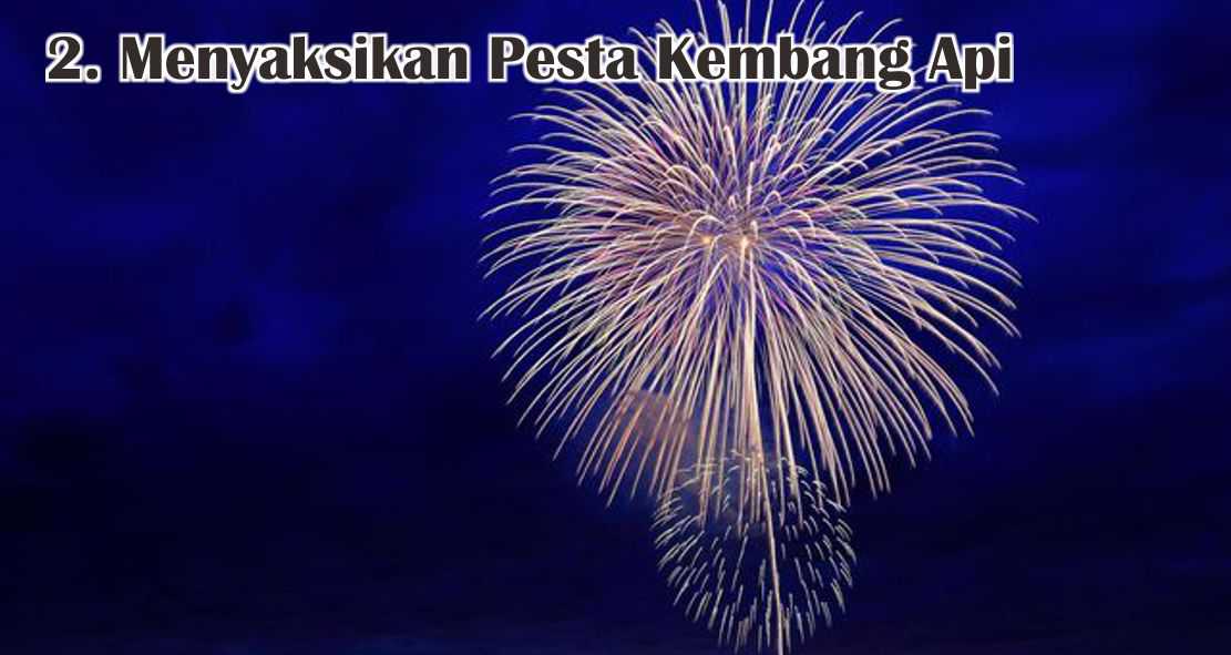  6 Cara Seru Habiskan Malam Tahun Baru Di Rumah !