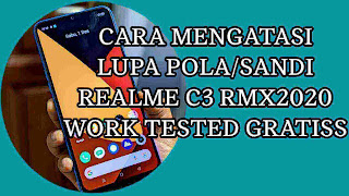 CARA MENGATSI LUPA KATA SANDI HP REALME C3 RMX2020