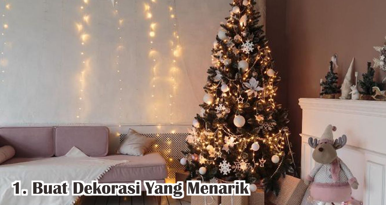  Buat Perayaan Natal Lebih Seru Walaupun Hanya Sendiri ! 