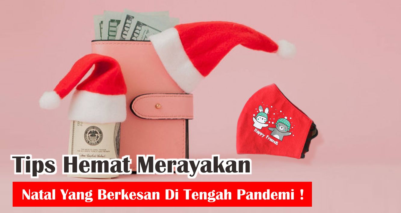 7-cara-menghemat-saat-merayakan-natal-di-tengah-pandemi