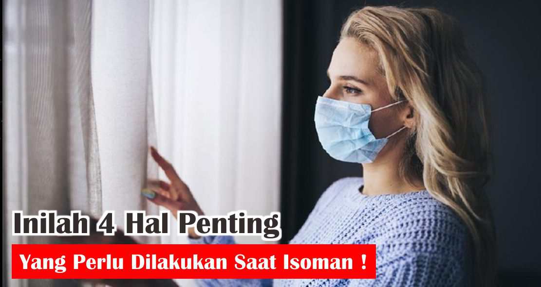 segera-lakukan-hal-ini-saat-isoman-covid
