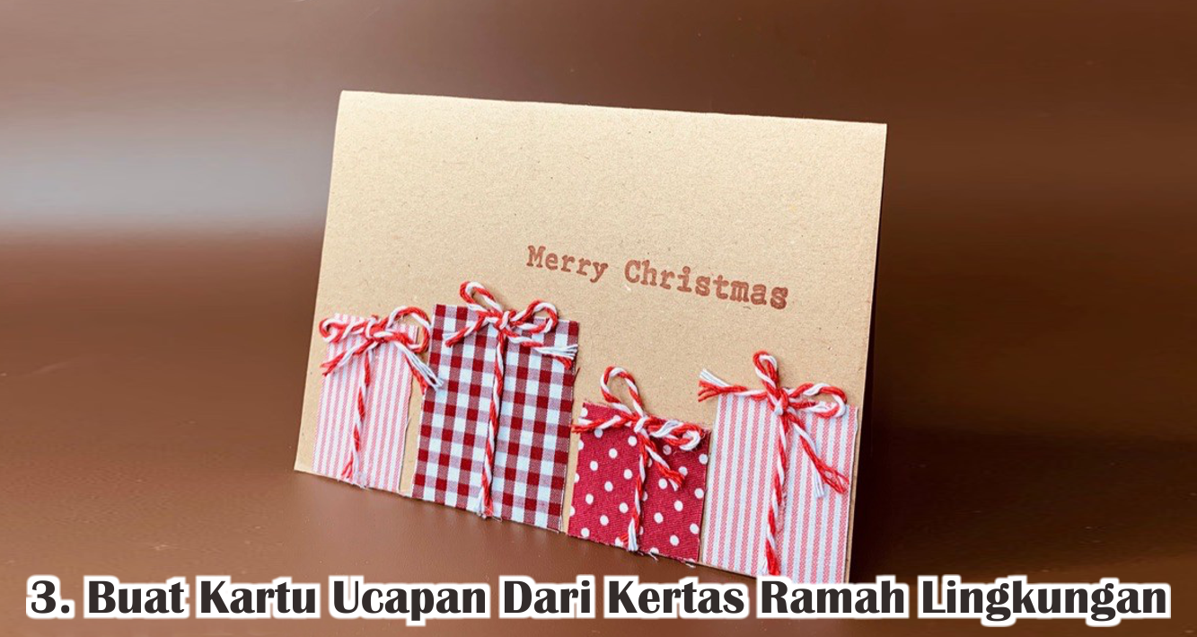  Cara Mudah Buat Kartu Ucapan Natal Sendiri !