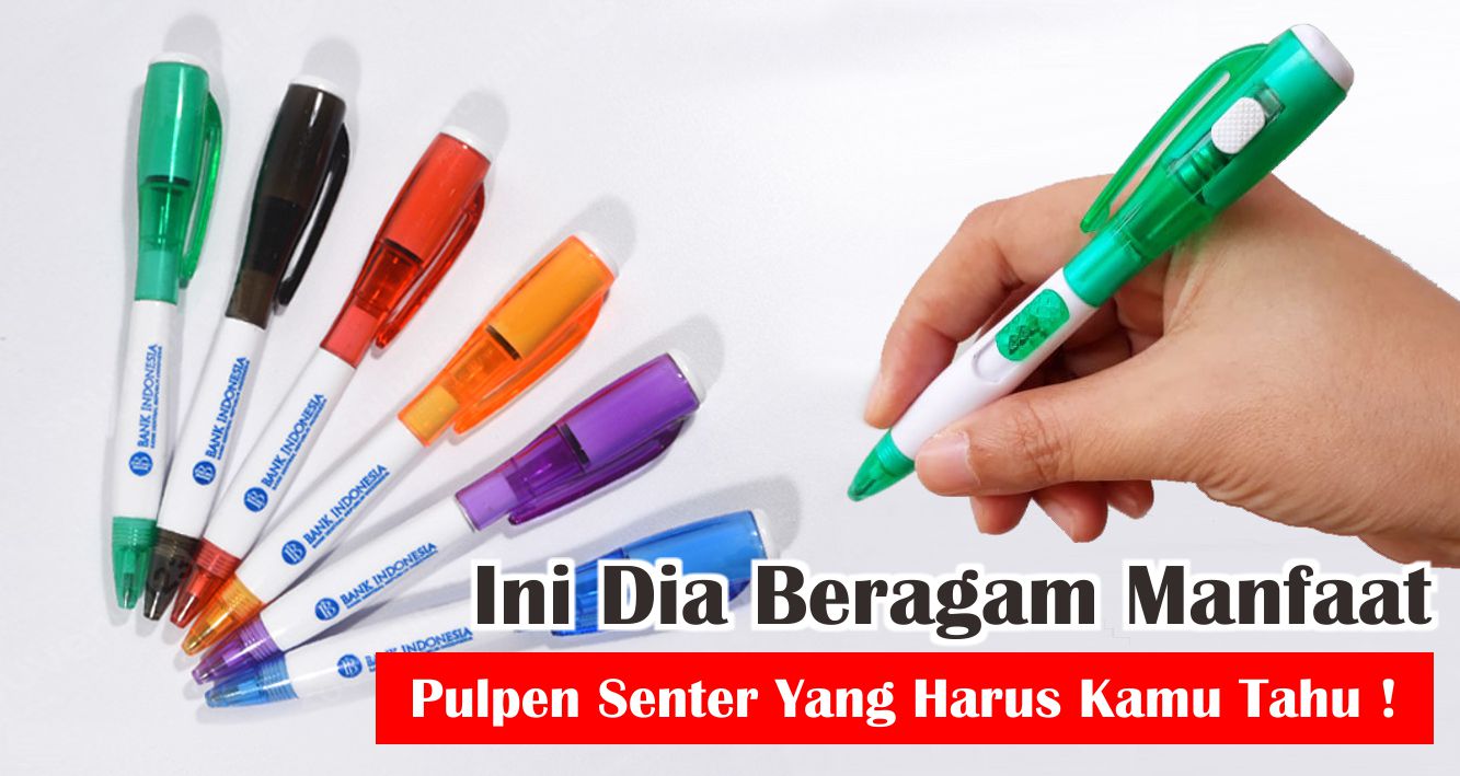 7-manfaat-pen-senter-yang-cocok-dijadikan-souvenir