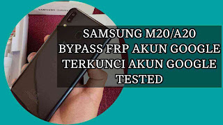 FRP BYPASS HP SAMSUNG M20/A20 TERKUNCI AKUN GOOGLE