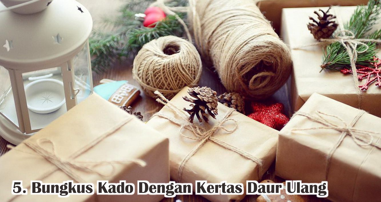  7 Cara Mudah Rayakan Natal Tanpa Merusak Lingkungan !