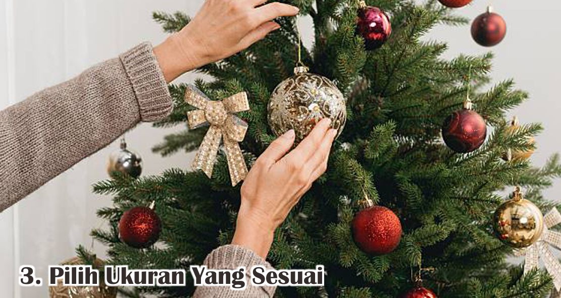  Tips Memilih Hiasan Pohon Natal Dengan Benar ! 
