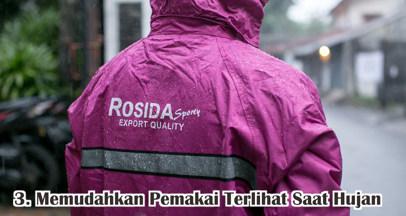  5 Manfaat Jas Hujan Yang Belum Banyak Orang Tahu ! 