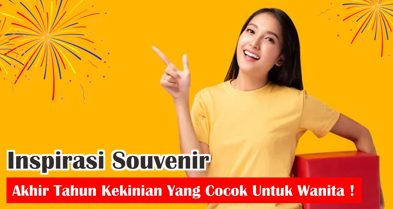 6-rekomendasi-souvenir-menarik-dan-bermanfaat-untuk-wanita
