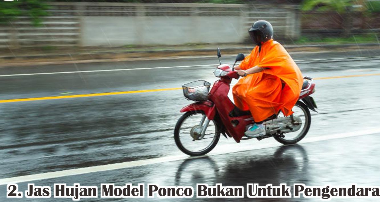  4 Fakta Unik Jas Hujan, Ternyata Bisa Kadaluarsa !