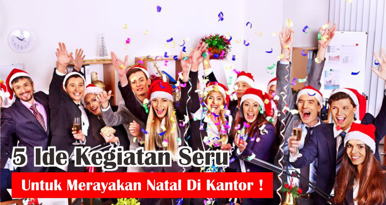 5-aktivitas-kreatif-untuk-memeriahkan-suasana-natal-kantor