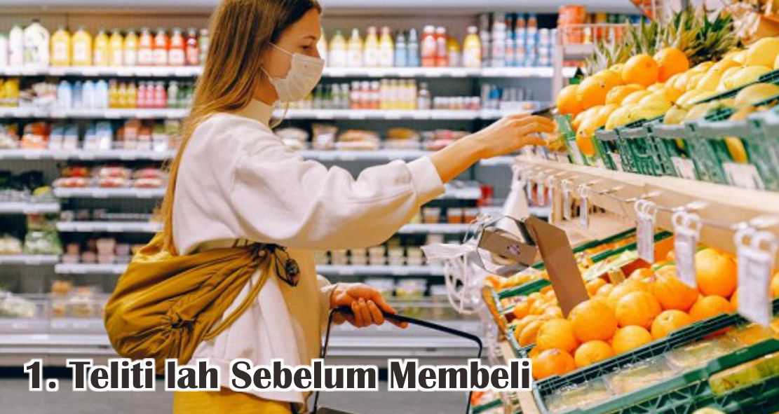  Begini Lho Cara Agar Jadi Konsumen Yang Cerdas dan Bijak !