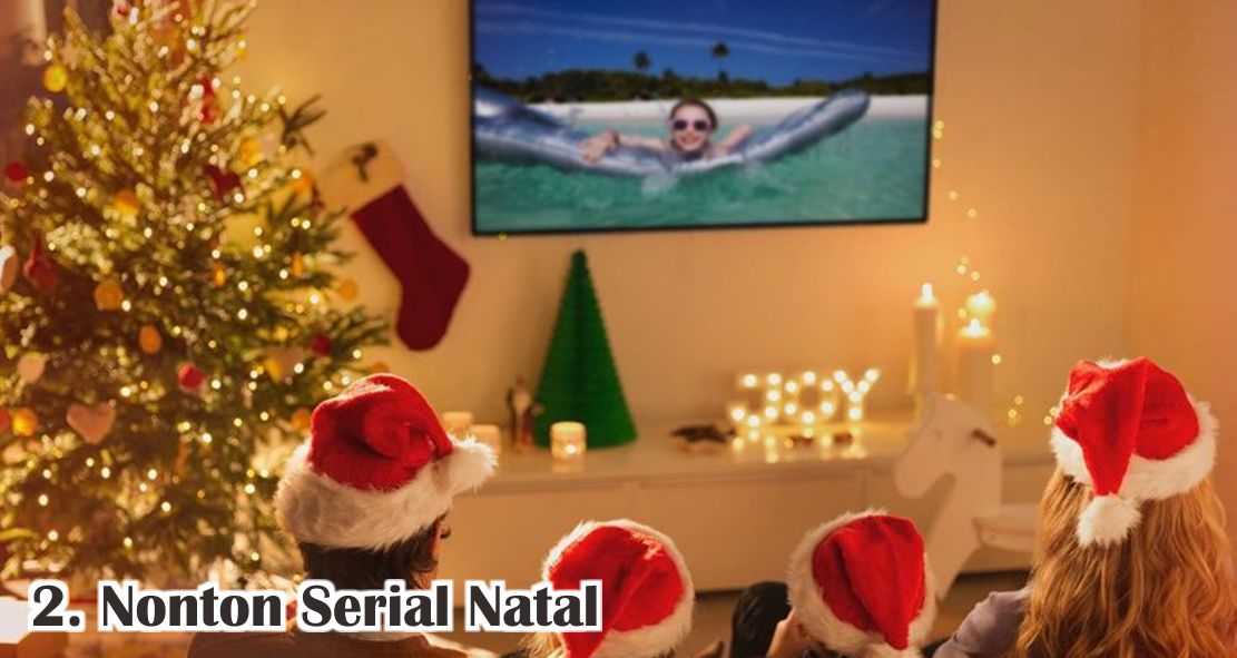  7 Aktifitas Seru Untuk Merayakan Malam Natal Bersama Keluarga !