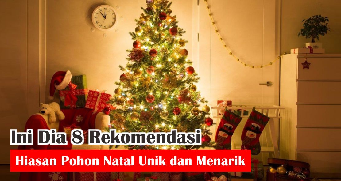 rekomendasi-hiasan-pohon-natal-terbaik-untuk-kamu