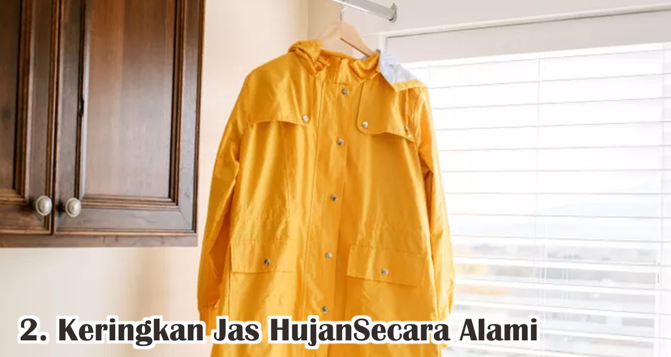  4 Tips Ampuh Merawat Jas Hujan Agar Lebih Awet ! 